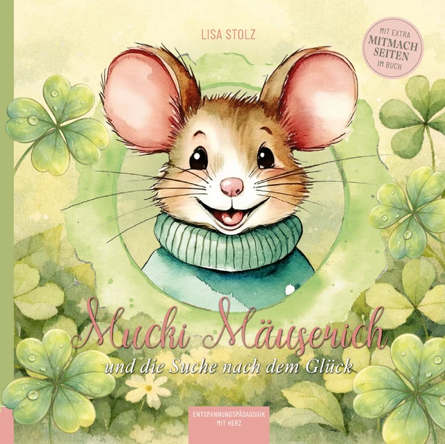 Mucki Mäuserich und die Suche nach dem Glück – Buchcover